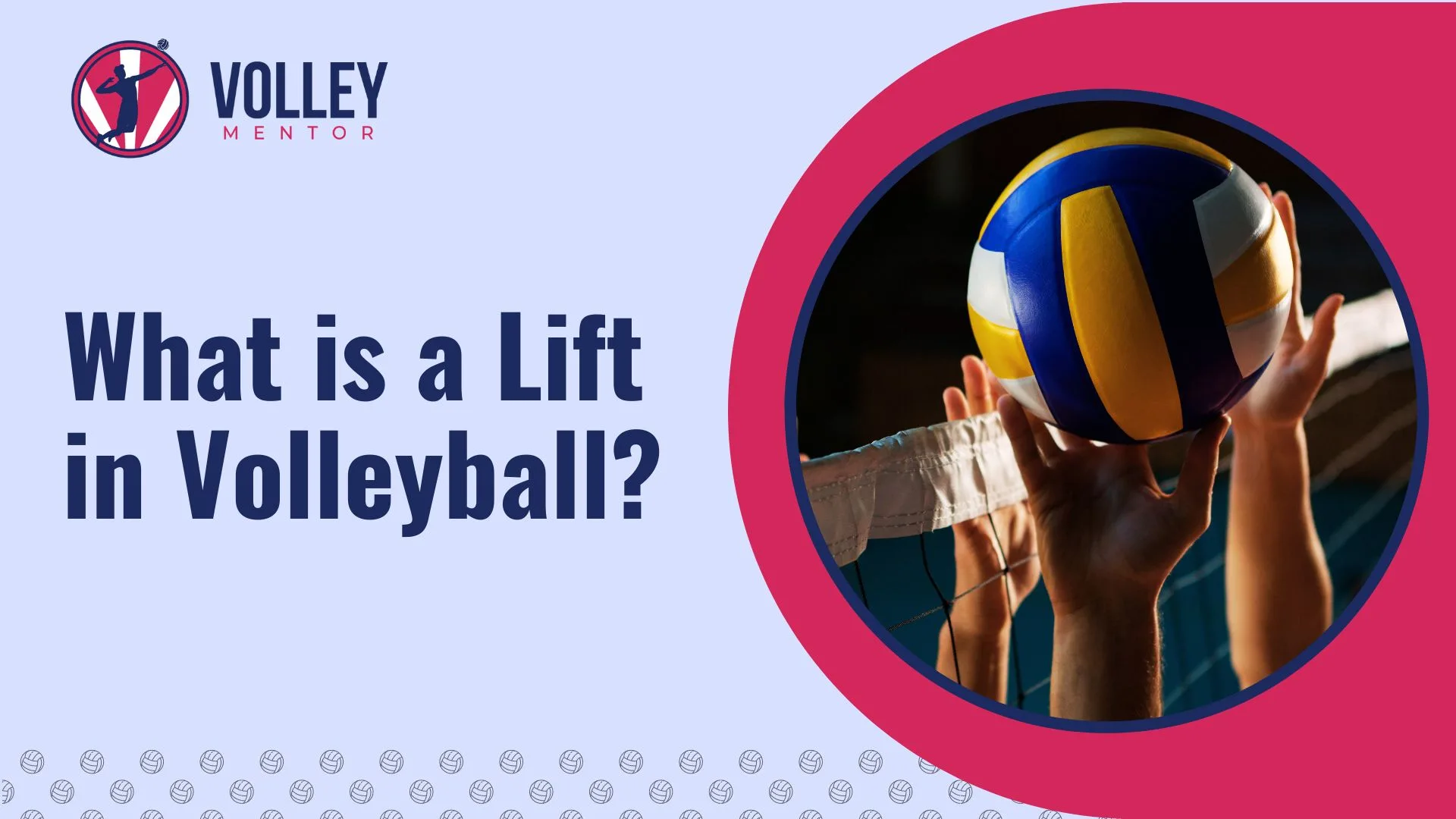 what is a lift in volleyball