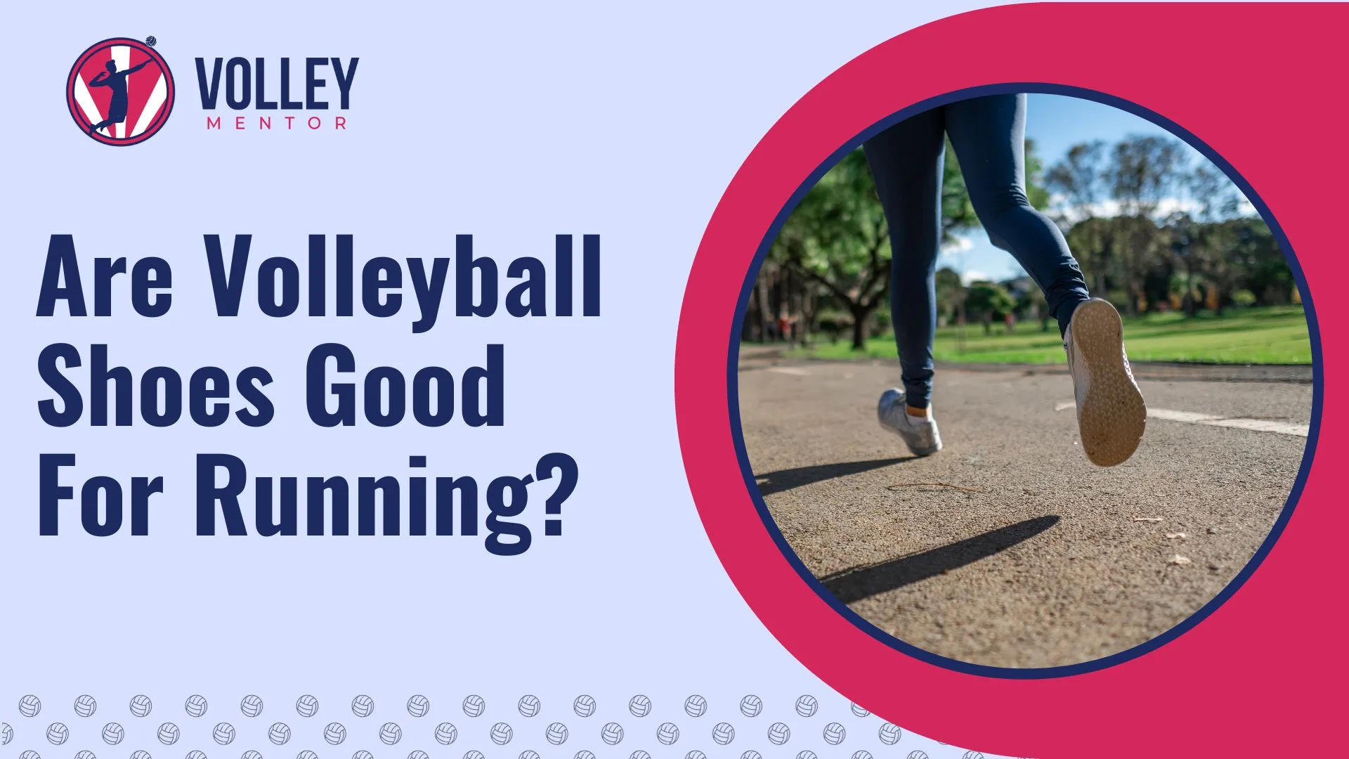 Are Volleyball Shoes Good For Running