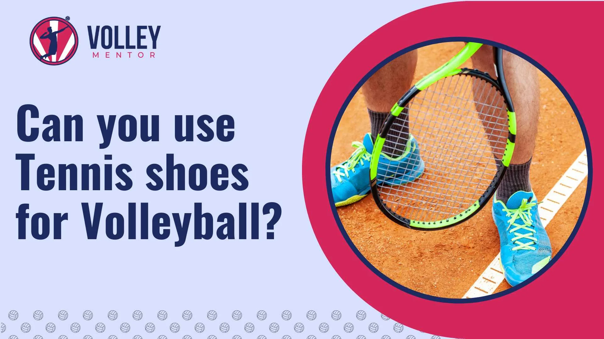 Can you use tennis shoes for volleyball