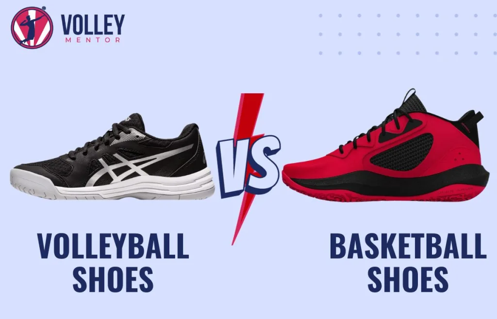 difference in design and construction of volleyball and basketball shoes
