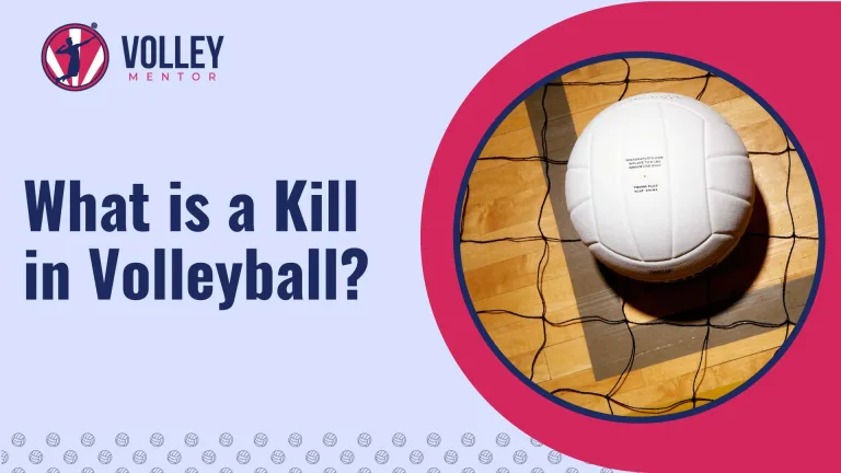 What is a Kill in Volleyball? Tips for Effective Scoring