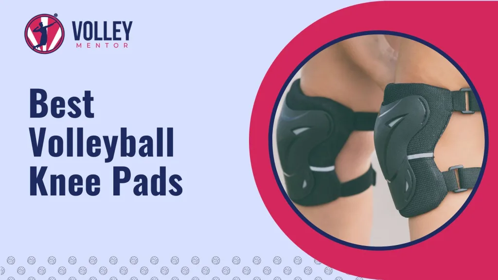 Best volleyball knee pads